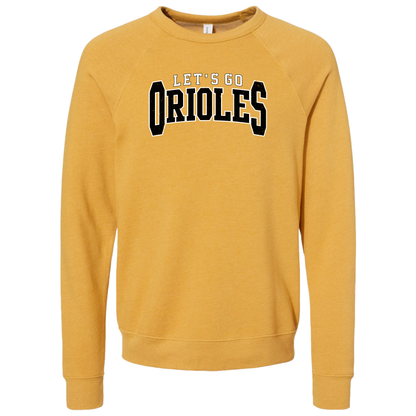 Let's Go Orioles Crewneck