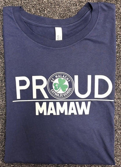 Proud Mamaw St. Malachy Tee